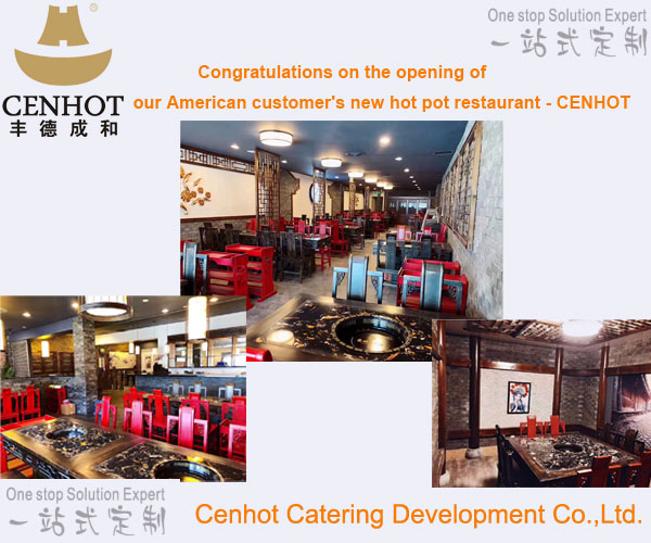 Congratulations on the opening of our American customer's new hot pot restaurant - CENHOT